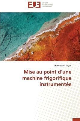 Mise Au Point D Une Machine Frigorifique Instrument e - Tayeb-H - cover