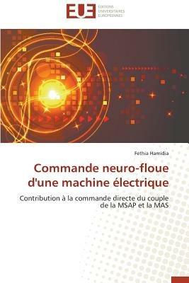 Commande Neuro-Floue d'Une Machine  lectrique - Hamidia-F - cover