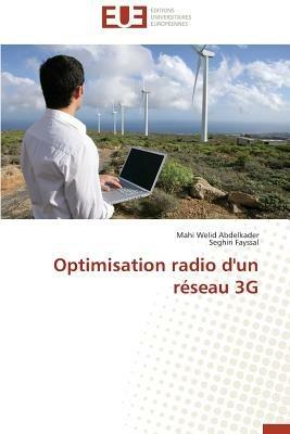 Optimisation Radio d'Un R seau 3g - Collectif - cover