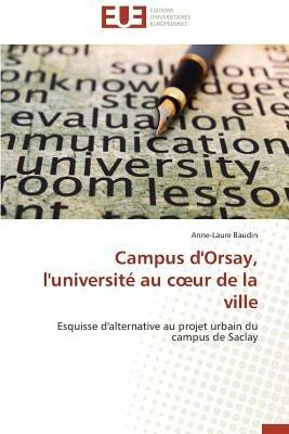 Campus d'Orsay, l'Universit  Au C Ur de la Ville - Baudin-A - cover