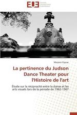 La Pertinence Du Judson Dance Theater Pour l'Histoire de l'Art