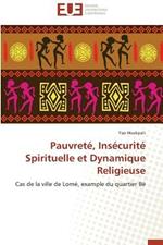 Pauvret , Ins curit  Spirituelle Et Dynamique Religieuse