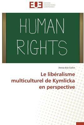 Le Lib ralisme Multiculturel de Kymlicka En Perspective - Collin-A - cover
