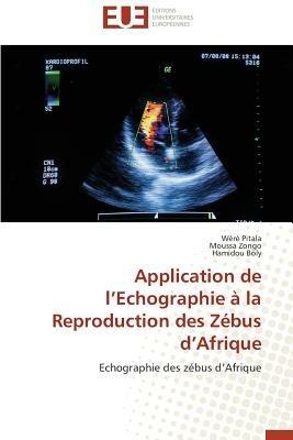 Application de L Echographie   La Reproduction Des Z bus D Afrique - Collectif - cover