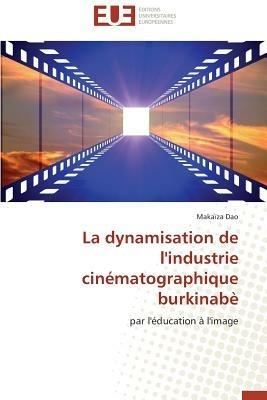 La dynamisation de l'industrie cinématographique burkinabè - Dao-M - cover