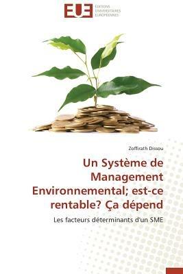 Un Syst me de Management Environnemental Est-Ce Rentable?  a D pend - Dissou-Z - cover