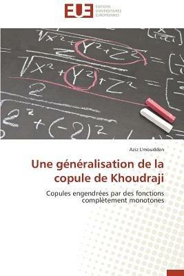 Une G n ralisation de la Copule de Khoudraji - L Moudden-A - cover