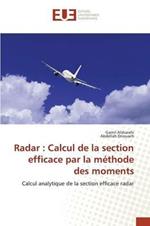 Radar: Calcul de la Section Efficace Par La Methode Des Moments