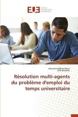 R solution Multi-Agents Du Probl me d'Emploi Du Temps Universitaire - Collectif - cover