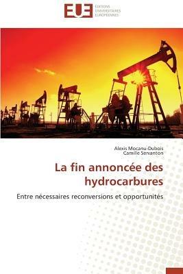 La Fin Annonc e Des Hydrocarbures - Collectif - cover