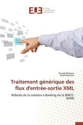 Traitement G n rique Des Flux d'Entr e-Sortie XML - Collectif - cover