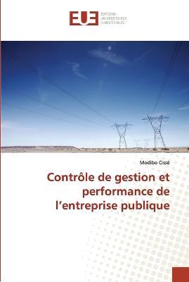 Controle de gestion et performance de l entreprise publique - Cisse-M - cover