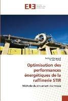 Optimisation Des Performances Energetiques de la Raffinerie Stir - Collectif - cover