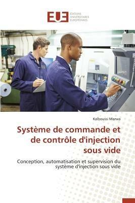 Syst me de Commande Et de Contr le d'Injection Sous Vide - Marwa-K - cover