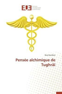 Pens e Alchimique de Tughr   - Kouhkan-R - cover