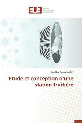 Etude Et Conception D Une Station Fruiti re - Abdallah-K - cover
