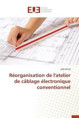 R organisation de l'Atelier de C blage  lectronique Conventionnel - M'Rad-S - cover