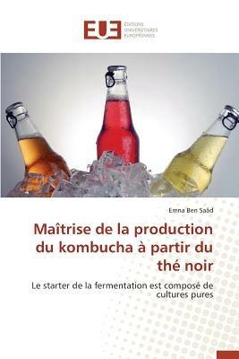 Ma trise de la Production Du Kombucha   Partir Du Th  Noir - Saad-E - cover