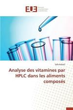 Analyse Des Vitamines Par HPLC Dans Les Aliments Compos s