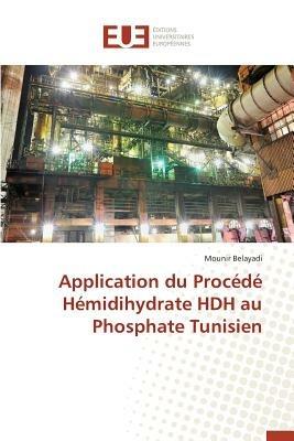 Application Du Procede Hemidihydrate Hdh Au Phosphate Tunisien - Belayadi-M - cover