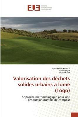 Valorisation Des D chets Solides Urbains a Lom  (Togo) - Collectif - cover