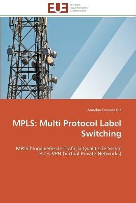 Mpls: Multi Protocol Label Switching - Dia-A - cover