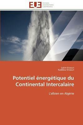 Potentiel  nerg tique Du Continental Intercalaire - Collectif - cover