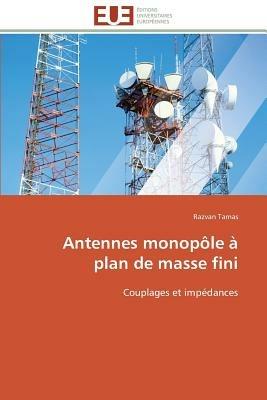 Antennes Monop le   Plan de Masse Fini - Tamas-R - cover