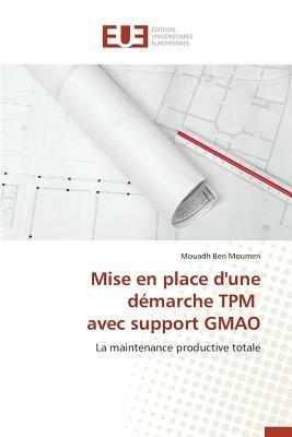 Mise En Place d'Une Demarche TPM Avec Support Gmao - Moumen-M - cover