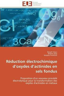 R duction  lectrochimique D Oxydes D Actinides En Sels Fondus - Collectif - cover