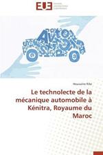 Le Technolecte de la M canique Automobile   K nitra, Royaume Du Maroc