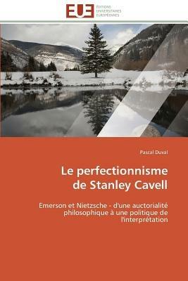 Le Perfectionnisme de Stanley Cavell - Duval-P - cover