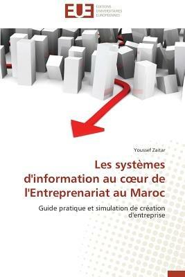 Les Syst mes d'Information Au C Ur de l'Entreprenariat Au Maroc - Zaitar-Y - cover
