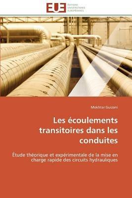 Les  coulements Transitoires Dans Les Conduites - Guizani-M - cover