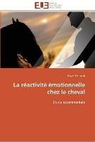 La reactivite emotionnelle chez le cheval