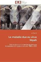 La maladie due au virus nipah