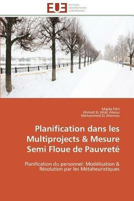 Planification Dans Les Multiprojects Mesure Semi Floue de Pauvret  - Collectif - cover