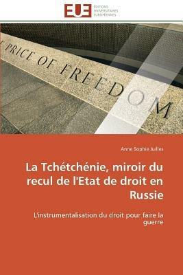 La Tch tch nie, Miroir Du Recul de l'Etat de Droit En Russie - Juilles-A - cover