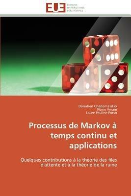 Processus de Markov   Temps Continu Et Applications - Collectif - cover
