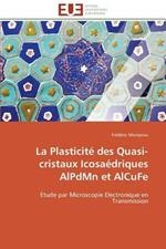 La Plasticit  Des Quasi-Cristaux Icosa driques Alpdmn Et Alcufe