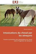 Intoxications Du Cheval Par Les S ne ons