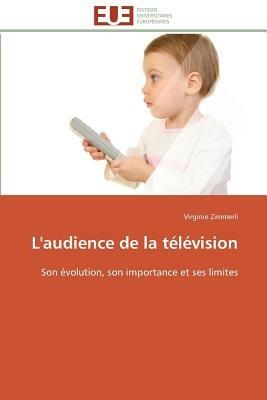 L'Audience de la T l vision - Zimmerli-V - cover