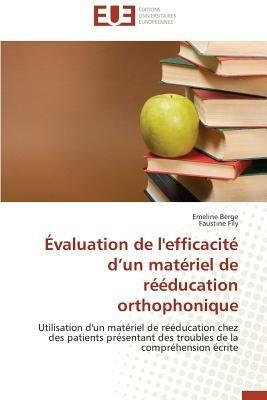 valuation de l'Efficacit  D Un Mat riel de R  ducation Orthophonique - Collectif - cover
