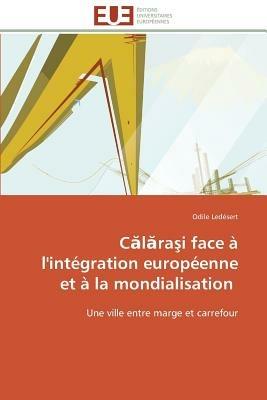 C L Ra I Face   l'Int gration Europ enne Et   La Mondialisation - Ledesert-O - cover