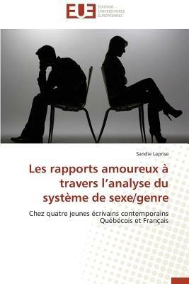 Les Rapports Amoureux   Travers L Analyse Du Syst me de Sexe/Genre - Laprise-S - cover