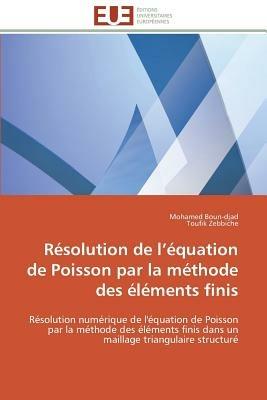R solution de L  quation de Poisson Par La M thode Des  l ments Finis - Collectif - cover