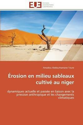 rosion En Milieu Sableaux Cultiv  Au Niger - Toure-A - cover
