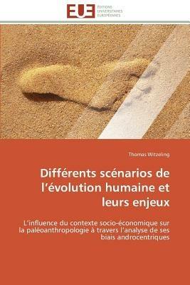 Diff rents Sc narios de L  volution Humaine Et Leurs Enjeux - Witzeling-T - cover