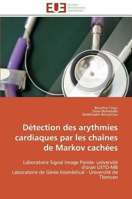 Detection des arythmies cardiaques par les chaines de markov cachees - Collectif - cover