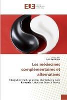 Les medecines complementaires et alternatives - Collectif - cover